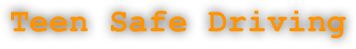 Teen Safe Driving